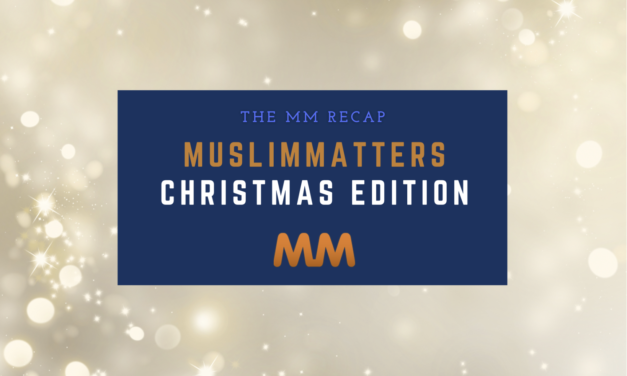 Muslim Matters Recap: The Christmas Edition